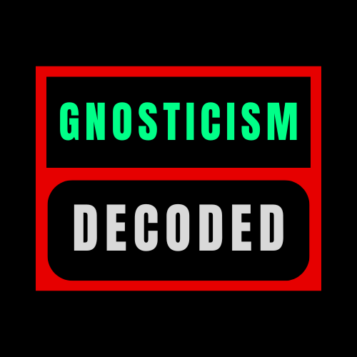 Gnosticism Decoded
